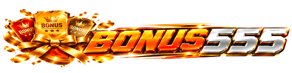 BONUS555